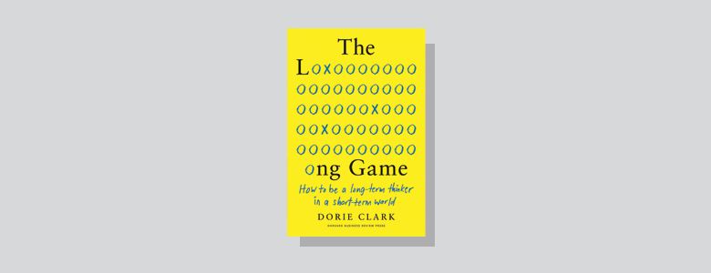 Book Cover - The Long Game Dorie Clark