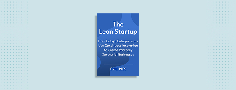 The Lean Startup Eric Riles