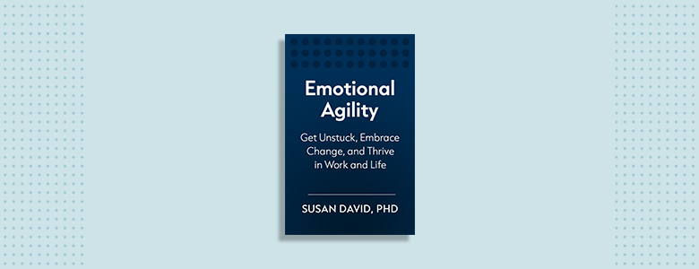 Emotional Agility Susan David 