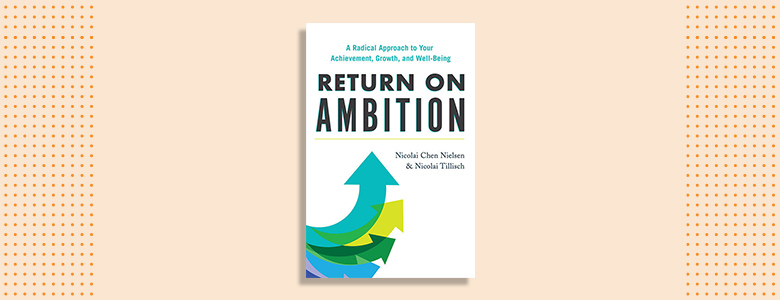 Return on Ambition Nicolai Chen Nielsen and Nicolai Tillisch